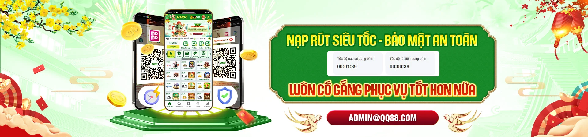 Nạp rút siêu tốc tại QQ88